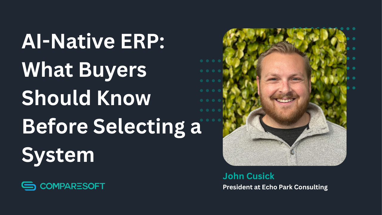 AI-Native ERP: What Buyers Should Know Before Selecting a System