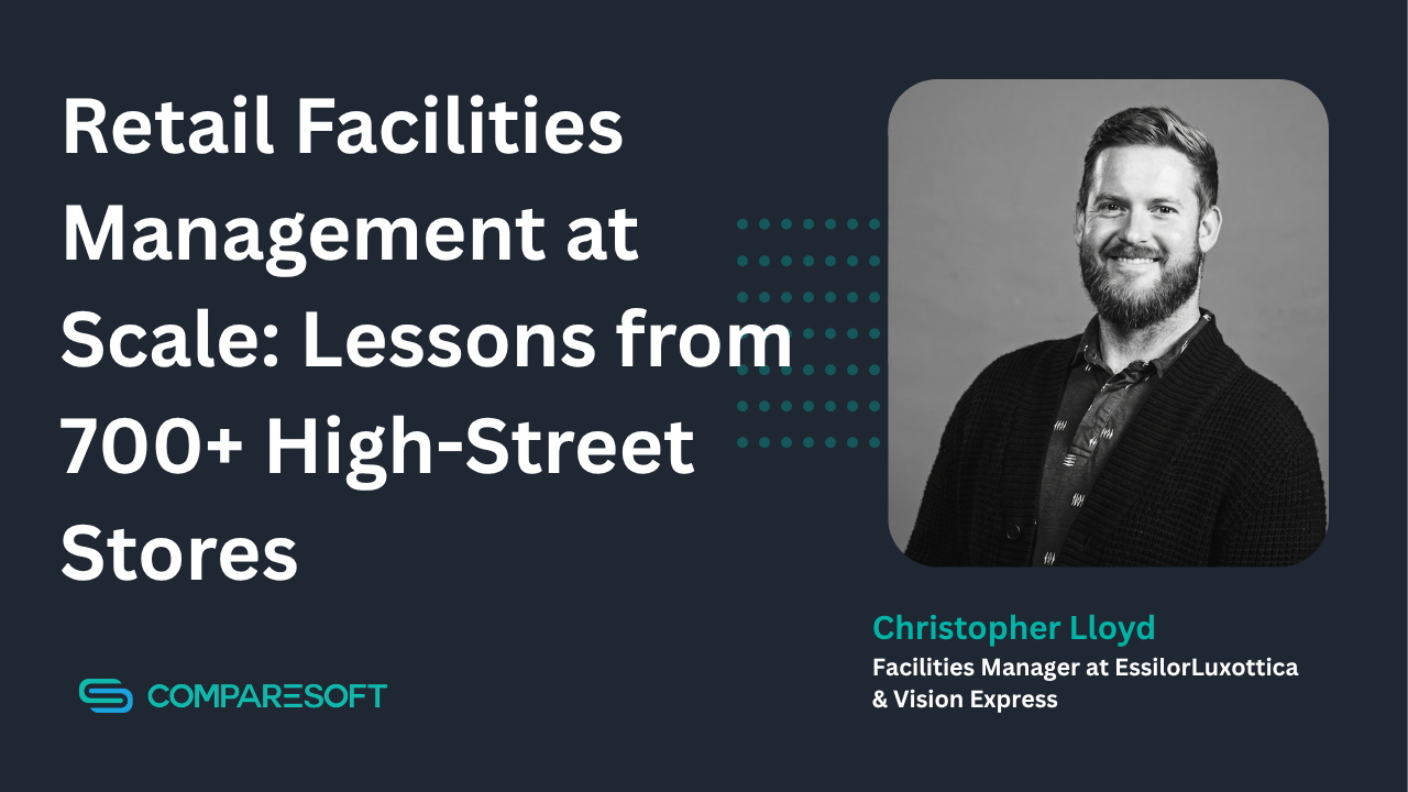 Retail Facilities Management at Scale: Lessons from 700+ High-Street Stores