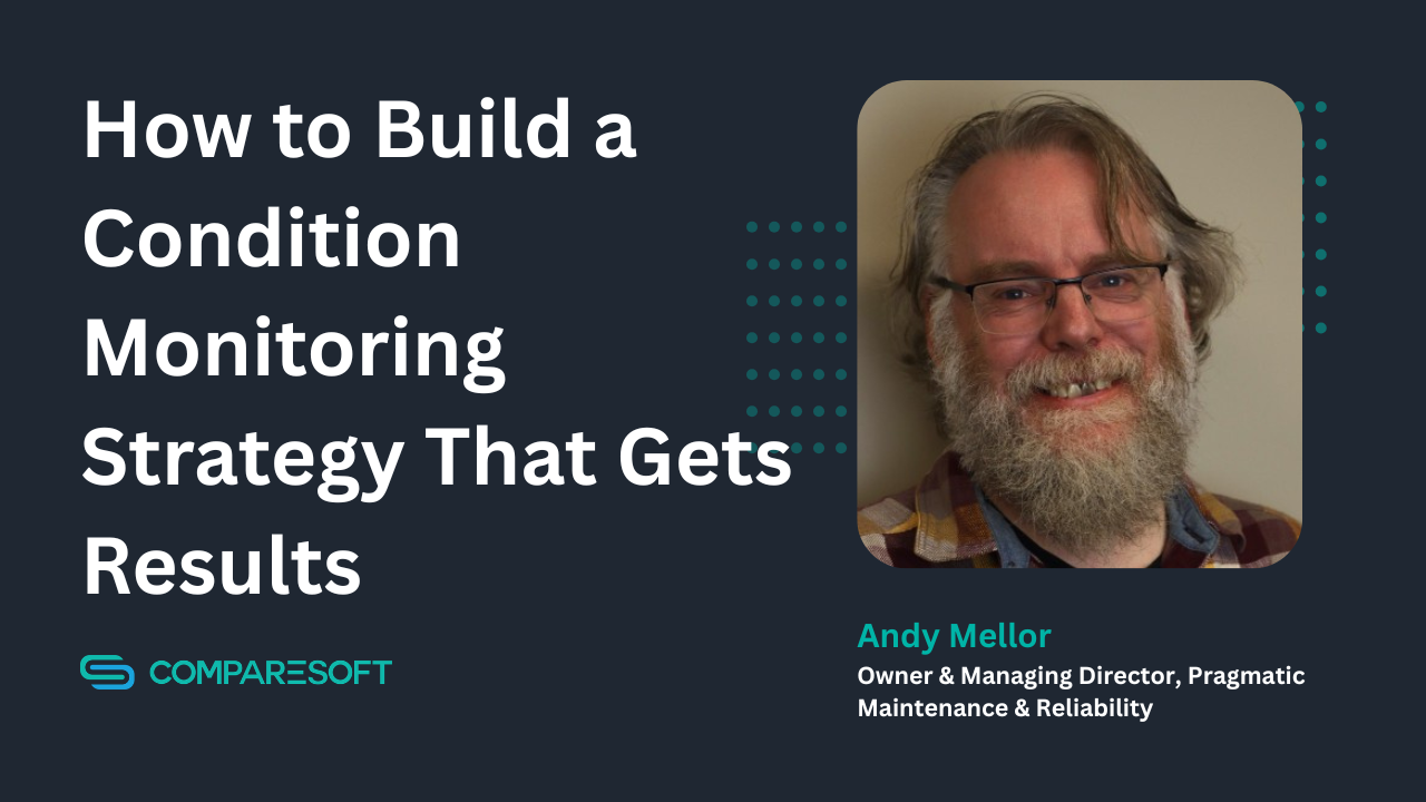 How to Build a Condition Monitoring Strategy That Gets Results
