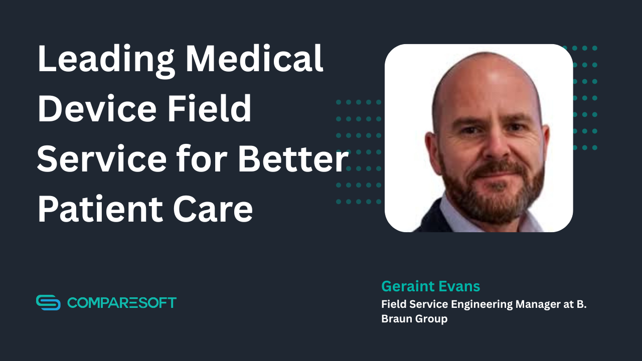 Leading Medical Device Field Service for Better Patient Care