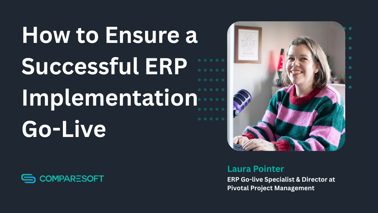 How to Ensure a Successful ERP Implementation Go-Live